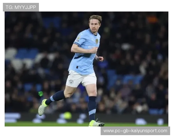 德布劳内：脚下频繁控制，掌控整场节奏